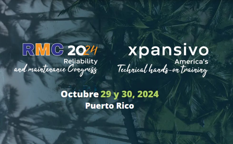 RMC-Xpansivo Congress 2024: A Key Event for Maintenance and Reliability ...